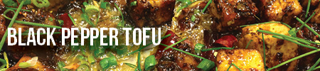 Black Pepper Tofu Recipe | Boston Organics